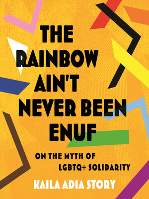 The Rainbow Ain't Never Been Enuf - Audiobook